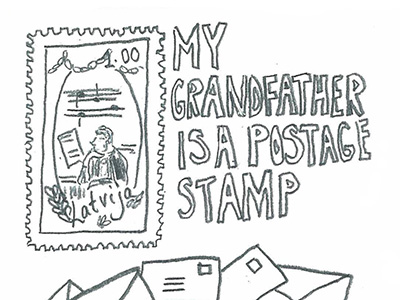 “My Grandfather is a Postage Stamp”, Laura Ķeniņš